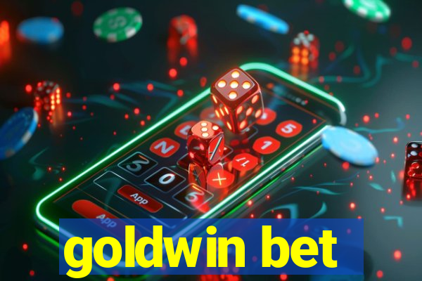 goldwin bet